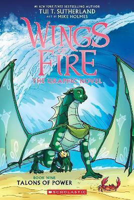 Talons Of Power (wings Of Fire Graphic Novel #9) Tui T. Sutherland Scholastic Us