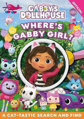Dreamworks Gabby's Dollhouse Where's Gabby Girl A Cat-tastic Search And Find Official Gabby's Dollhouse