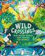 Wild Crossings Rachel Ip S