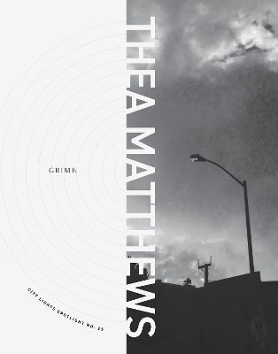 Grime Thea Matthews City Lights Books