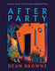 After Party Dean Browne Picador