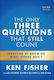 The Only Three Questions That Still Count Investing By Knowing What Others Don't Ken Fisher
