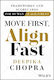 Move First Align Fast Frameworks And Scorecards For Human-ai Alignment Deepika Chopra