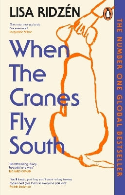 When The Cranes Fly South Lisa Ridzén Penguin (transworld) When The Cranes Fly South Lisa Ridzén Penguin (transworld)