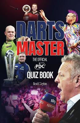 Darts Master The Official Pdc Quiz Book David Clayton Darts Master The Official Pdc Quiz Book David Clayton