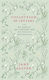 A Collection Of Letters: And Mr Harley, Mr Clifford And Sir William Mountague Jane Austen Renard Press Ltd