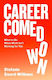Career Comedown Stefanie Sword-williams