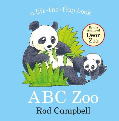 Abc Zoo A Lift-the-flap Animal Alphabet Book From The Creator Of Dear Zoo Rod Campbell