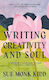 Writing Creativity And Soul Sue Monk Kidd