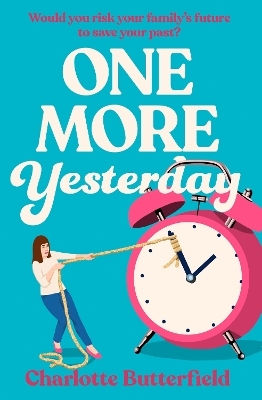 One More Yesterday Charlotte Butterfield Avon, A Division Of Harpercollins Publishers Ltd
