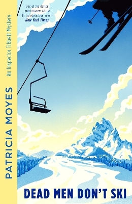 Dead Men Don't Ski Patricia Moyes Farrago