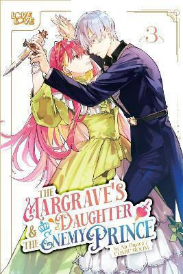 The Margrave's Daughter The Enemy Prince Volume 3 An Ogura Press Inc, Ein Ogura Bd. 3