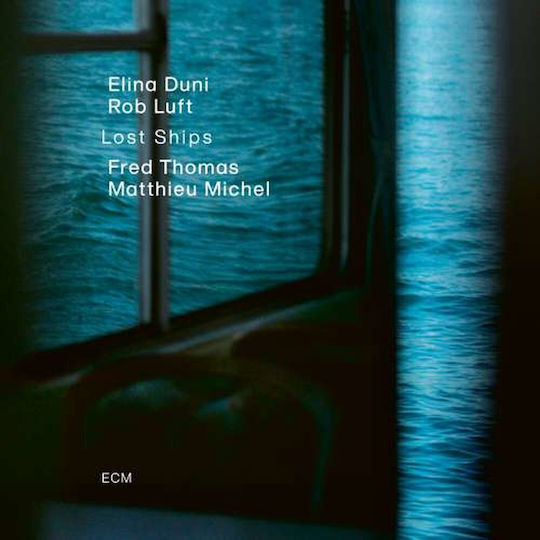 Elina Duni & Rob Luft Lost Ships 1 Cd