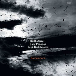 Keith Jack De Jo Jarrett Somewhere 1 Cd