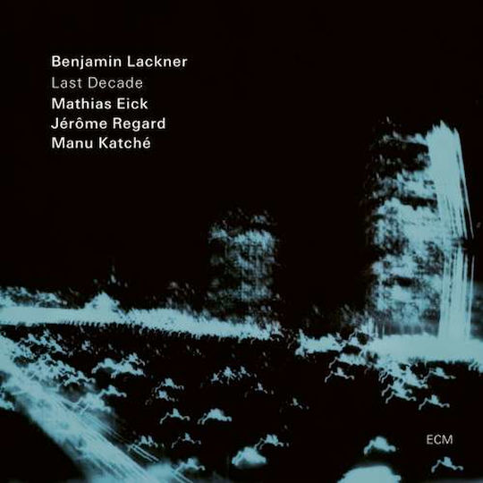 Benjamin Mathias Eick/jerome Regard Lackner Last Decade 1 Vinyl