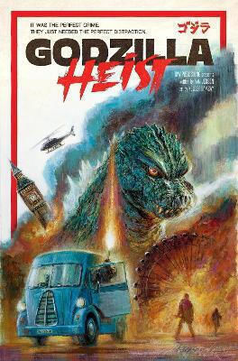 Godzilla Heist Kelsey Ramsay Idea Design Works Godzilla Heist Kelsey Ramsay Idea Design Works