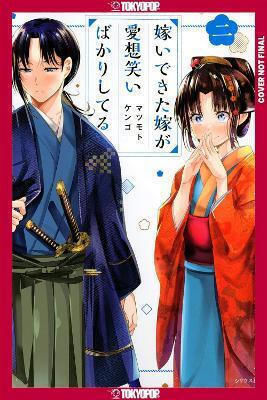 My New Wife's Fake Smile Volume 2 Kengo Matsumoto Press Inc Bd. 0