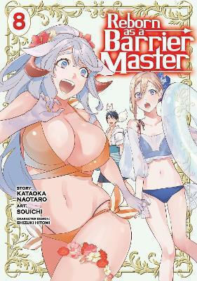 Reborn As A Barrier Master Vol 8 Kataoka Naotaro Llc, Kataoka Naotaro Seven Seas Unterhaltung Bd. 8 Reborn As A Barrier Master Vol 8 Kataoka Naotaro Llc, Kataoka Naotaro Seven Seas Unterhaltung Bd. 8