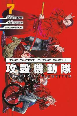 The Ghost In The Shell The Human Algorithm 7 Junichi Fujisaku, Junichi Fujisaku Kodansha America Vol. 7