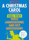 A Christmas Carol: Full Text With Annotations And Key Quotations Cindy Torn Scholastic