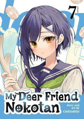 My Deer Friend Nokotan Vol. 7 Oshioshio Seven Seas Entertainment, Llc