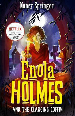 Enola Holmes And The Clanging Coffin (book 10) Nancy Springer Hot Key Books