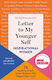 Letter To My Younger Self: Inspirational Women Jane Graham Blink Publishing