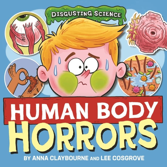 Disgusting Science: Human Body Horrors - Hachette Children's Group - Paperback / Softback
