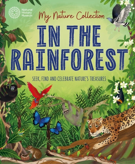 My Nature Collection: In The Rainforest - Hachette Children's Group - Paperback / Softback