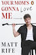 Your Mom’s Gonna Love Me - Ebury Publishing - Paperback / Softback