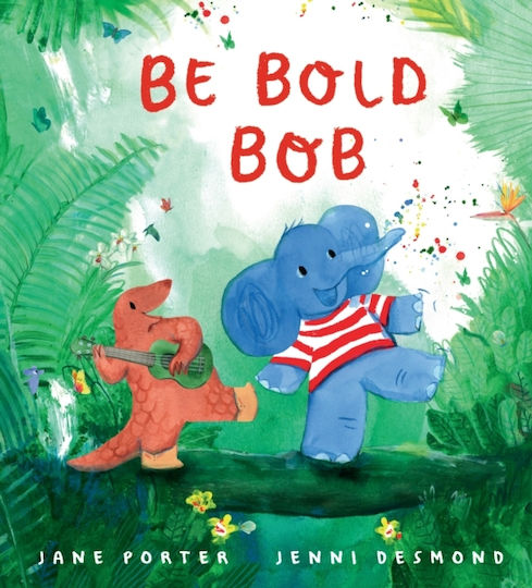 Be Bold, Bob - Walker Books Ltd - Paperback / Softback