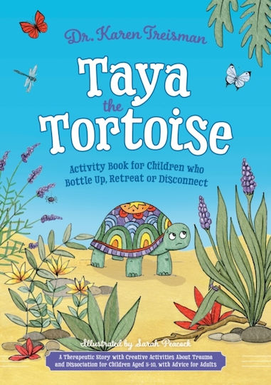 Taya The Tortoise Activity Book For Children Who Bottle Up, Retreat Or Disconnect - Jessica Kingsley Publishers - Paperback / Softback