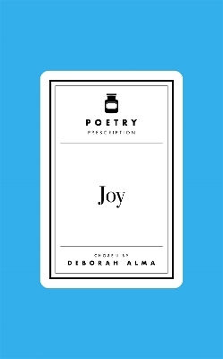 Poetry Prescription: Joy - Pan Macmillan - Hardback