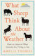 What Sheep Think About The Weather - Elliott & Thompson Limited - Hardback