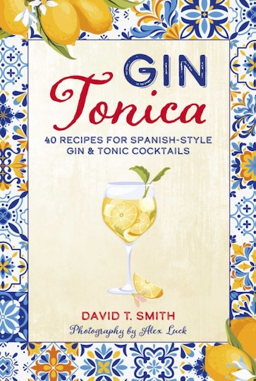 Gin Tonica - Ryland, Peters & Small Ltd - Hardback Gin Tonica - Ryland, Peters & Small Ltd - Hardback