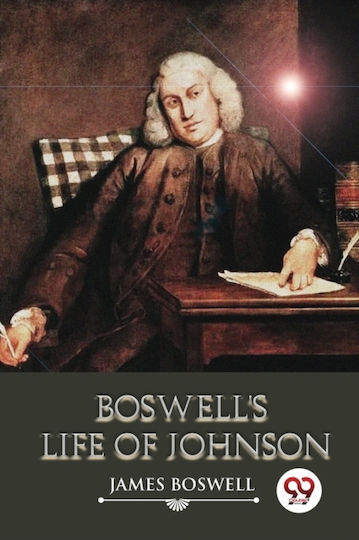 Boswell's Life Of Johnson - Double 9 Books Llp - Paperback / Softback Boswell's Life Of Johnson - Double 9 Books Llp - Paperback / Softback