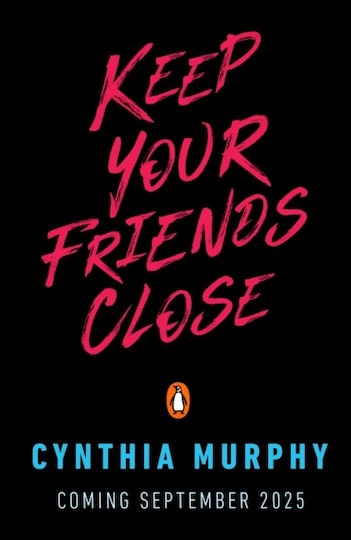 Keep Your Friends Close - Penguin Random House Children's Uk - Paperback / Softback