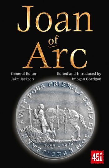 Joan Of Arc - Flame Tree Publishing - Paperback / Softback Joan Of Arc - Flame Tree Publishing - Paperback / Softback