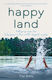 Happy Land - Eye Books - Hardback