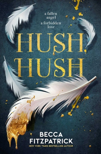 Hush, Hush - Simon & Schuster Ltd - Paperback / Softback Hush, Hush - Simon & Schuster Ltd - Paperback / Softback