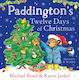 Paddington’s Twelve Days Of Christmas - Harpercollins Publishers - Hardback