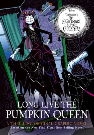 Disney Tim Burton's The Nightmare Before Christmas: Long Live The Pumpkin Queen - Bonnier Books Ltd - Paperback / Softback