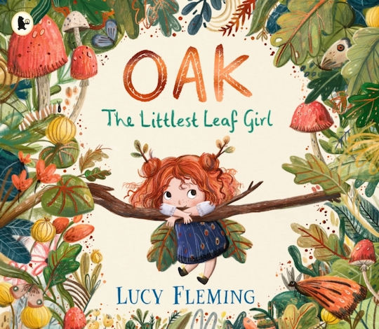 Oak, The Littlest Leaf Girl - Walker Books Ltd - Paperback / Softback