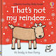 That's Not My Reindeer. - Usborne Publishing Ltd - Board Book
