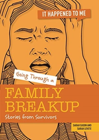 Going Through A Family Breakup - Cheriton Children's Books - Paperback / Softback Going Through A Family Breakup - Cheriton Children's Books - Paperback / Softback
