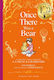 Winnie-the-pooh: Once There Was A Bear - Harpercollins Publishers - Hardback