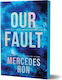 Our Fault (deluxe Edition) - Sourcebooks, Inc - Paperback / Softback