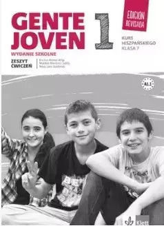 Gente Joven 1. Kurs Hiszpańskiego, Klasa 7. Zeszyt Ćwiczeń. A1.1