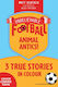 Unbelievable Football Short Colour Stories: Animal Antics! - Hachette Children's Group - Paperback / Softback