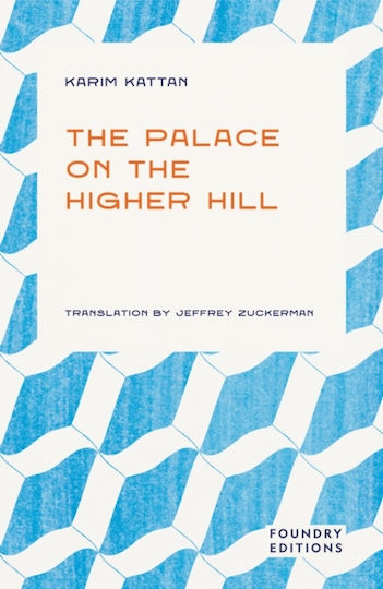 Palace On The Higher Hill - Foundry Editions - Paperback / Softback